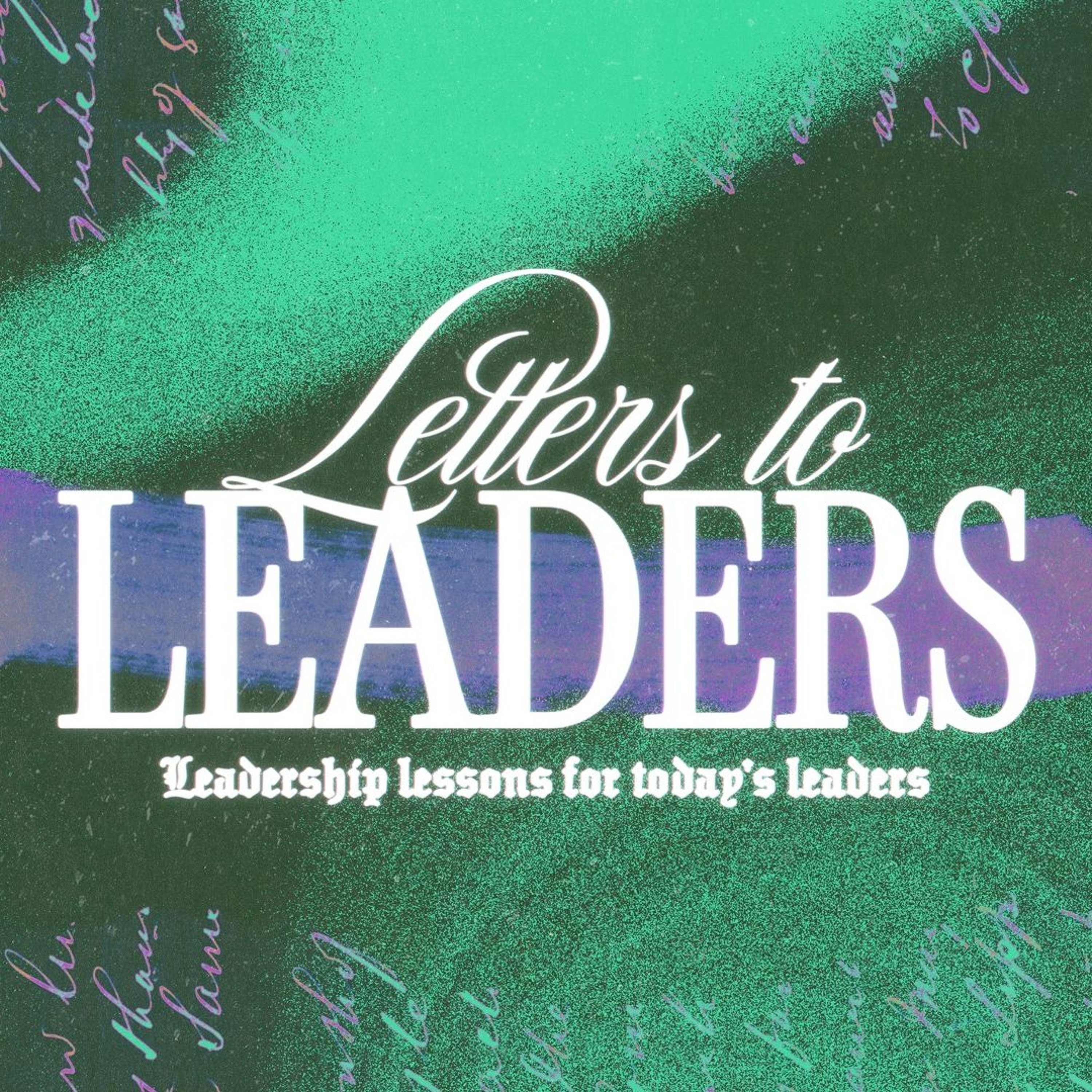 Bishop David E Meyer - Letters to Leaders Part 6
