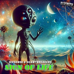 Sixsense & SilentBreakers  - Sign Of Life (2025)