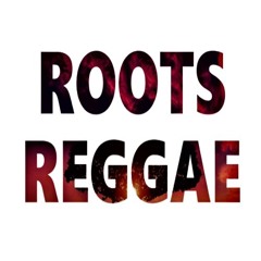Roots Reggae (different Mixing)Reggae By  Tirion