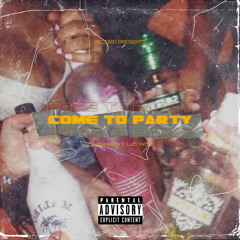 COME TO PARTY (feat. Luh Walo)