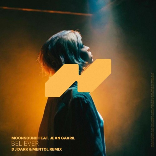 Moonsound Feat. Jean Gavril - Believer (DJ Dark & Mentol Remix)