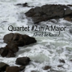 Quartet #2 in A Major