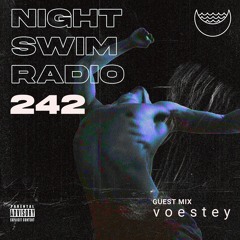 Night Swim Radio - Dive 242 ft. v o e s t e y
