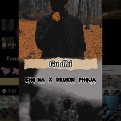 GU DHI  - Chona X Drubi phoja