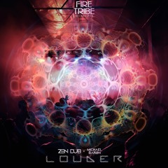 Zen Dub - Louder (ft. Michael Baron) [Free Download]
