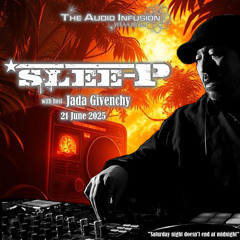 The Audio Infusion on 88.9 WEAA w/ Slee-P and host Jada Givenchy 2025-06-21