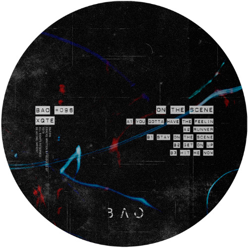 PREMIERE: Xqte -  Stay On The Scene [BAO096]