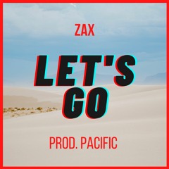 Let's Go (prod. Pacific)