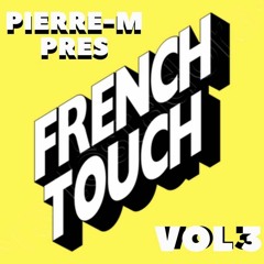 Pierre - M Press French Touch Vol3