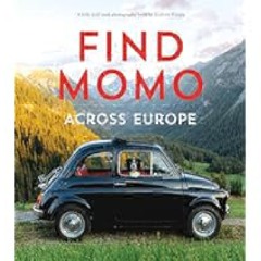 Find Momo across Europe: Another Hide-and-Seek Photography Book by Andrew Knapp Full Access