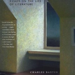 PDF Download Wonderlands: Essays on the Life of Literature - Charles Baxter
