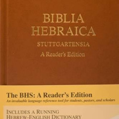 [FREE] PDF 💕 Biblia Hebraica Stuttgartensia: A Reader's Edition (Hebrew Edition) (He