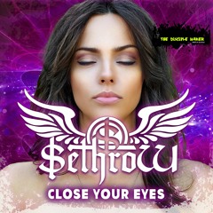SethroW - Close Your Eyes Album (The Disciple Maker Promo Mix)