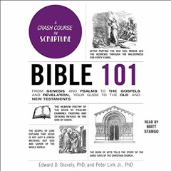 ✔️ Read Bible 101: From Genesis and Psalms to the Gospels and Revelation, Your Guide to the Old