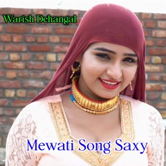 Mewati Song Saxy