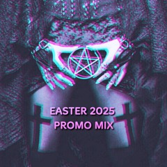 EASTER 2025 PROMO MIX