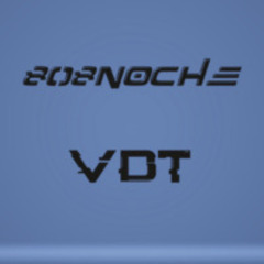 808NOCHE - VDT