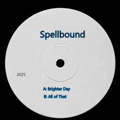 Spellbound - Brighter Day