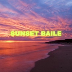 Sunset Baile (Soulection 499)