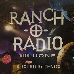 RANCH-O-RADIO - 071 Guest D-Nox