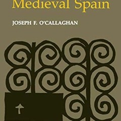 [READ] PDF EBOOK EPUB KINDLE A History of Medieval Spain (Cornell Paperbacks) by  Joseph F. O'Callag