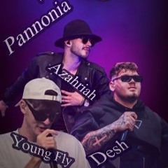 Desh & Young Fly & Azahriah - Pannonia (Dj.Kuby Remix)