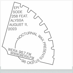 Nocturnal Wax Presents: Studio 96 #258 feat. Alyssa (August 11, 2023)