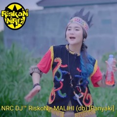 NRC DJ™ Malihi 2023 (db) [Panyaki]