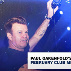 Paul Oakenfold’s February Club Mix