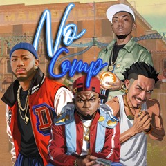 No Competition feat. Lil’Tiger, Cuhzin-E, Stoney, & Talakai