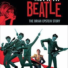 ACCESS [EBOOK EPUB KINDLE PDF] The Fifth Beatle: The Brian Epstein Story Expanded Edi