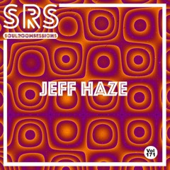Soul Room Sessions Volume 171 | JEFF HAZE | U.S.A