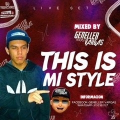This Is My Style (Dj Geneller Vargas)