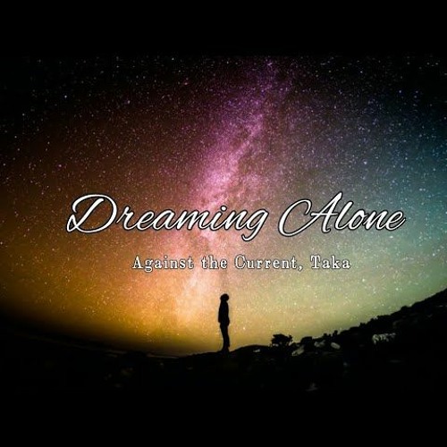 Dreaming Alone (Piano Arrangement)