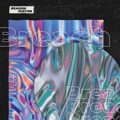 Read0n & Justiin - Breach