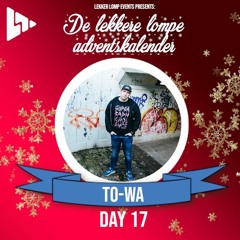 De Lekker Lompe Adventskalender Day 17 - To - Wa