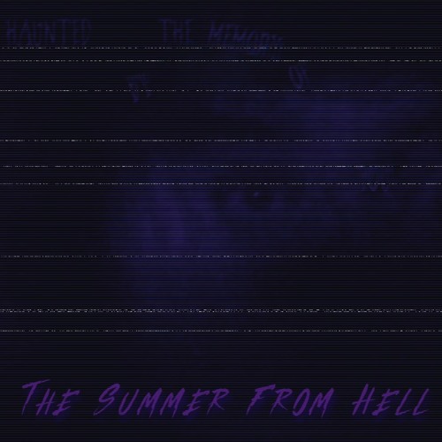 The Summer From Hell (Prod. Jang0)