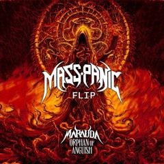MARAUDA - ORPHAN OF ANGUISH [MASS PANIC FLIP]