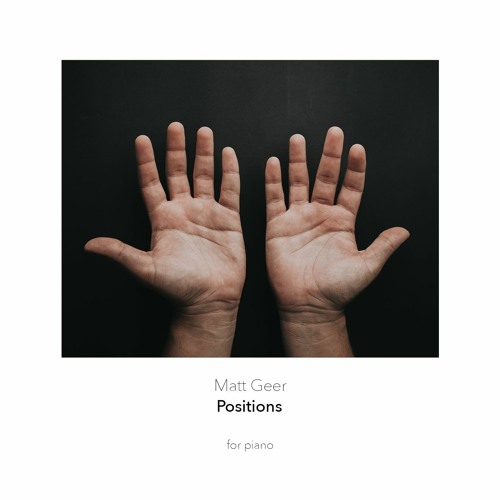 Positions (piano, 2021)