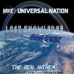 Universal Nation - M.I.K.E. Push (Lost Knowledge 2020 REMIX)