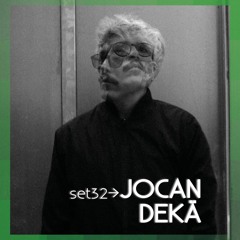 set32 → Jocan Dekä