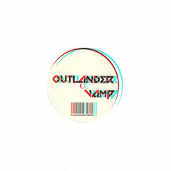 Outlander - Vamp (Taiki Nulight Refix)