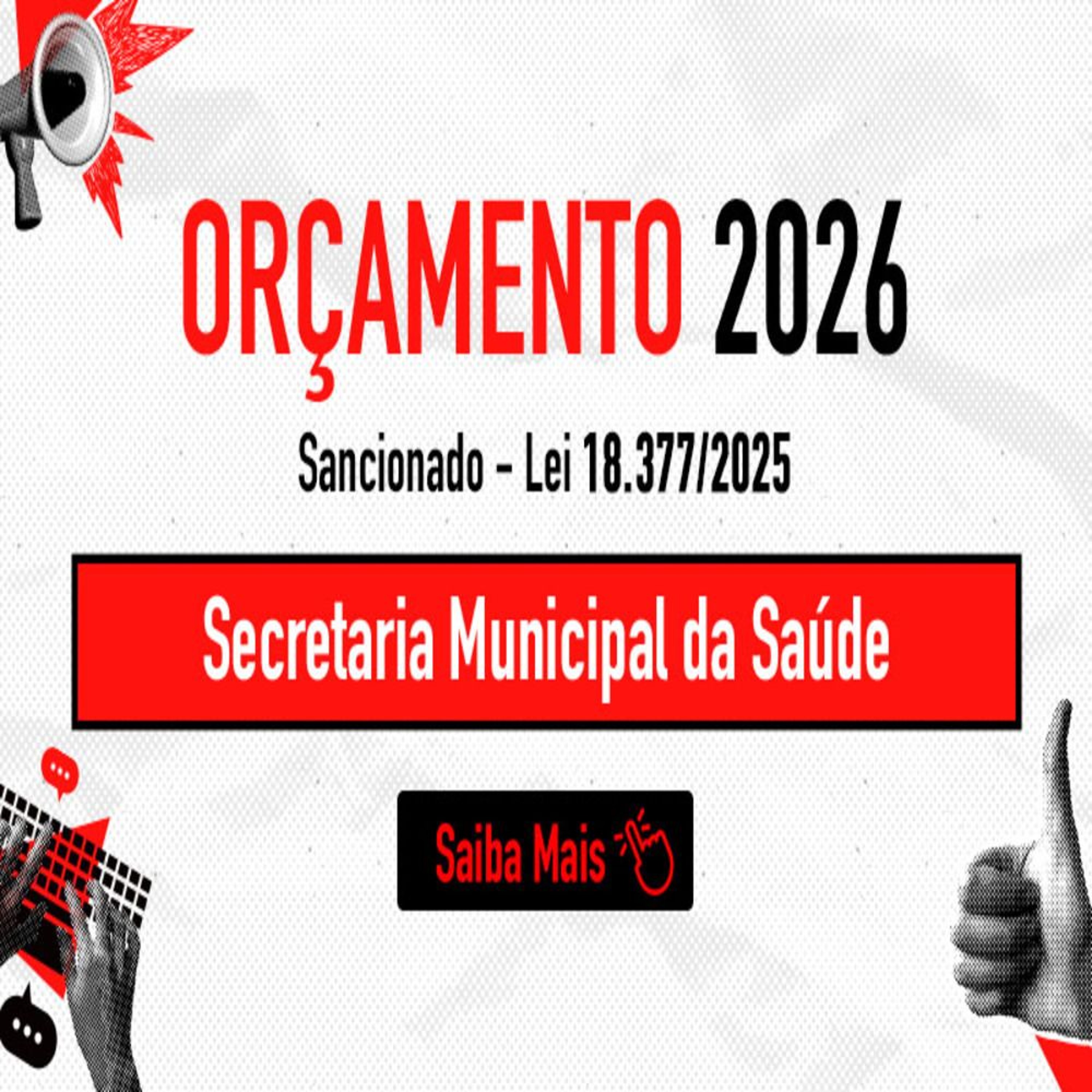 26.01.2026 = SEC. MUNICIPAL DE SAÚDE TERÁ MAIS DE R$ 24 BILHÕES NO ORÇAMENTO 2026 episode artwork