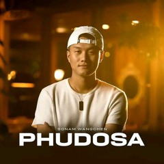 Phudosa_Sonam Wangchen.m4a