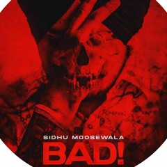 BAD Sidhumoosewala