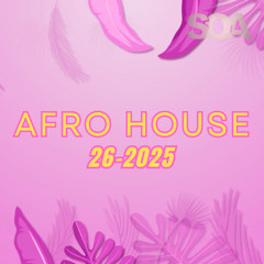 AFRO HOUSE MIX 26-2025