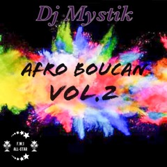 Afro Boucan Vol.2 Dj Mystik