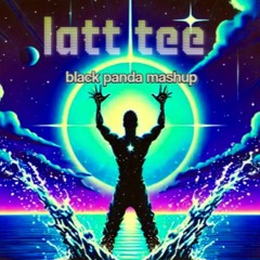Latt Tee ( Black Panda mashup)