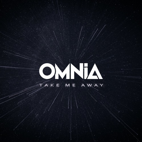 Stream Omnia - Take Me Away by Omnia | Listen online for free on SoundCloud