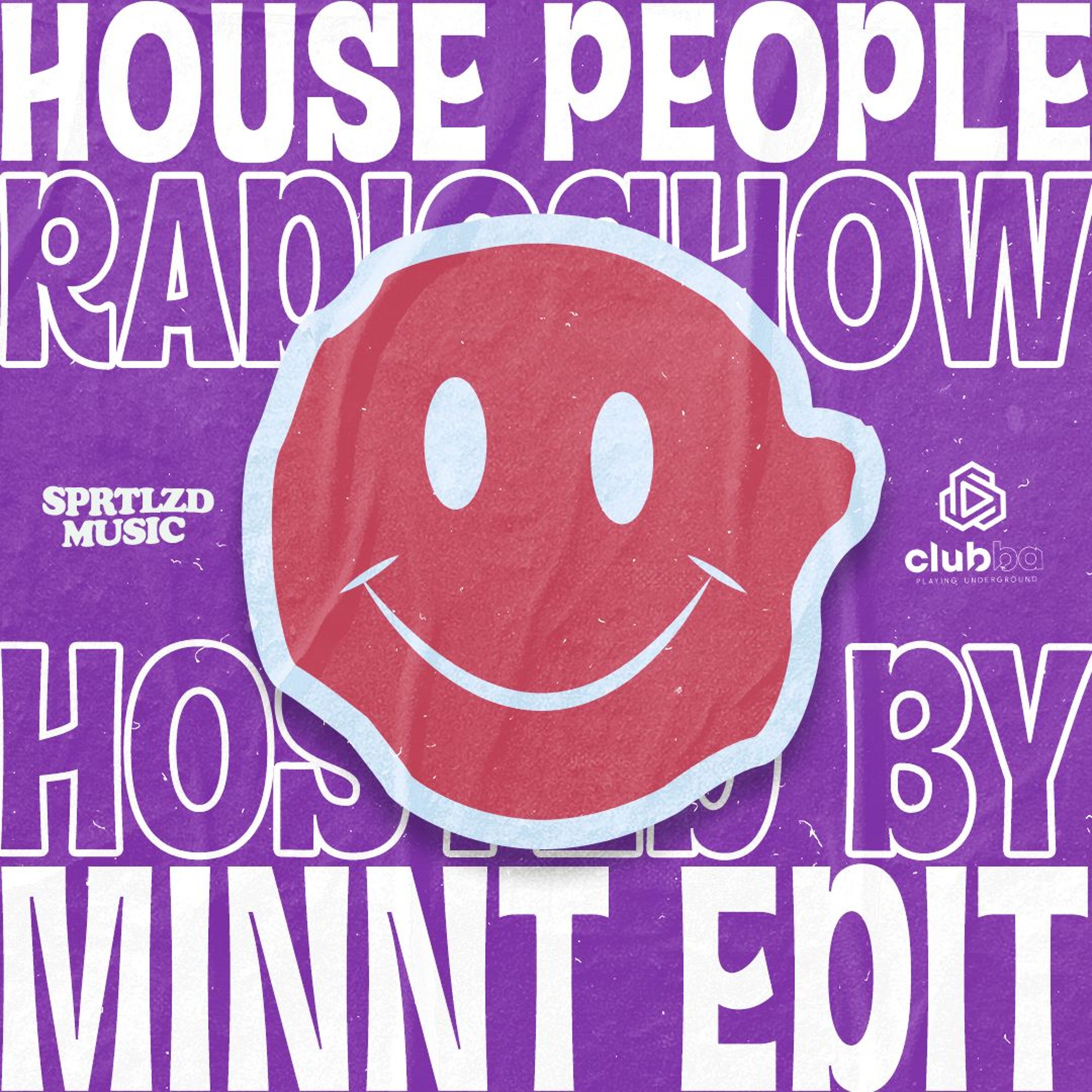House People Radioshow @Hosted by MiNNt Edit / 10 January